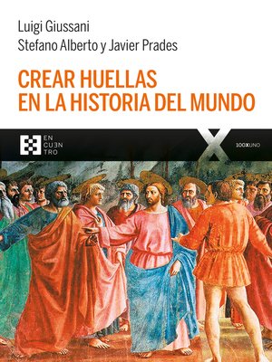 cover image of Crear huellas en la historia del mundo